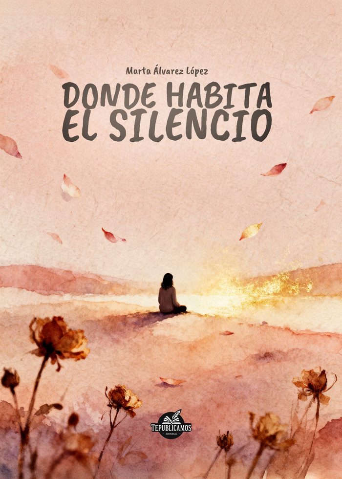 «Donde habita el silencio», de Marta Álvarez